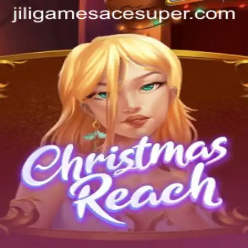 Exploring ChristmasReach: A Festive Journey with Jiligames Super Ace