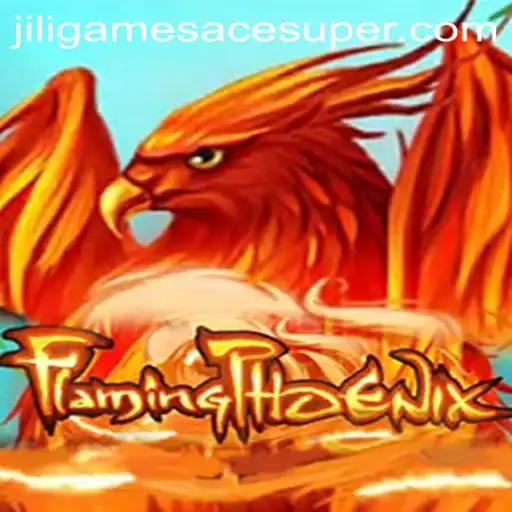FlamingPhoenix: Igniting Passion in Gaming with Jiligames Super Ace
