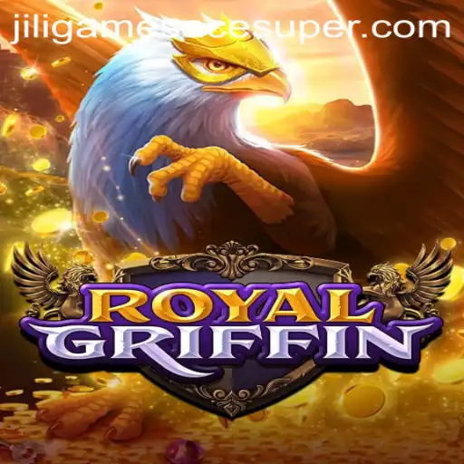 Exploring the World of RoyalGriffin: A Journey with Jiligames Super Ace