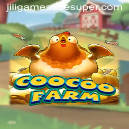 Discover the World of CooCooFarm: A Thrilling Adventure in Jiligames' Super Ace