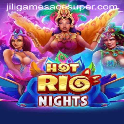 Experience the Excitement of HotRioNights by Jiligames