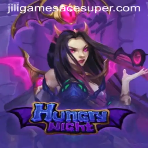 Exploring the Thrills of HungryNight and Jiligames Super Ace