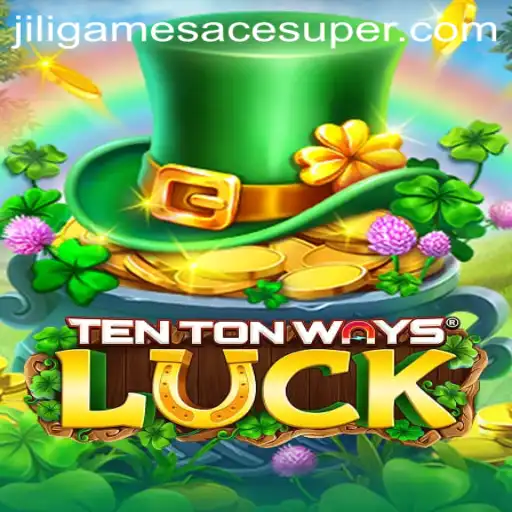 Explore the World of TenTonWaysLuck and Jiligames Super Ace
